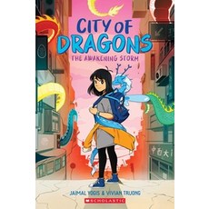 The Awakening Storm:A Graphic Novel (City of Dragons #1), Graphix, English, 9781338660425