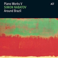 [핫트랙스] SIMON NABATOV - AROUND BRAZIL/ PIANO WORKS 5