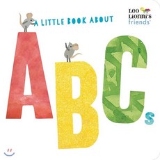 A Little Book about ABCs (Leo Lionni's Friends), Random House Books for Youn...