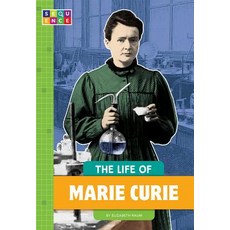 The Life of Marie Curie Paperback, Amicus Ink, English, 9781681524641