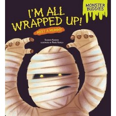 I'm All Wrapped Up!: Meet a Mummy Library Binding, Millbrook Press (Tm), English, 9780761391883