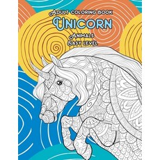 Adult Coloring Book Animals Easy Level - Unicorn Paperback, Independently Published