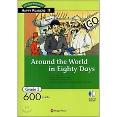 Happy Readers Grade 3-09 : Around the World in Eighty Days : 600 Words, 다락원(happy house)