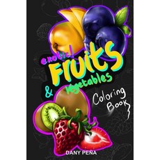 Exotic Fruits & Vegetables coloring book Paperback, Independently Published