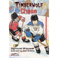 (영문도서) Timberwolf Chase Paperback, Orca Book Publishers, English, 9781551435480