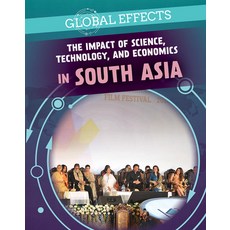 The Impact of Science Technology and Economics in South Asia Paperback, PowerKids Press, English, 9781725322486