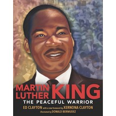 (영문도서) Martin Luther King: The Peaceful Warrior Paperback, Candlewick Press (MA), English, 9781536222906