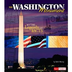 The Washington Monument: Myths Legends and Facts Paperback, Capstone Press