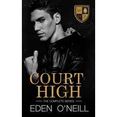 (영문도서) Court High: The Complete Series Paperback, Independently Published, English, 9798712253548