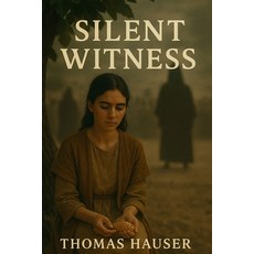 (영문도서)Silent Witness Paperback, Independently Published, English, 9798288026539