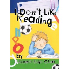 (영문도서) I Don't Like Reading Hardcover, Jessica Kingsley Publishers, English, 9781785923548