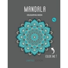 Mandala Colouring Book: Beautiful Mandalas for Stress Relief Fun and Relaxation Paperback, Independently Published