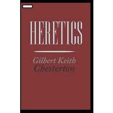 Heretics annotated Paperback, Independently Published, English, 9798553555740