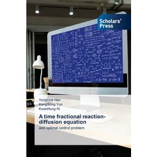 (영문도서)A time fractional reaction-diffusion equation Paperback, Scholars' Press, English, 9786208847715
