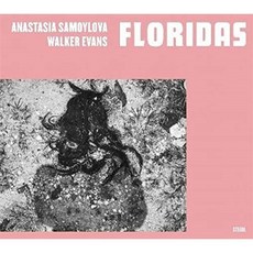 Anastasia Samoylova Walker Evans: Floridas, Steidl Publishers