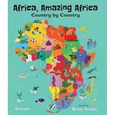 Africa Amazing Africa : Country by Country, Candlewick Press (MA)