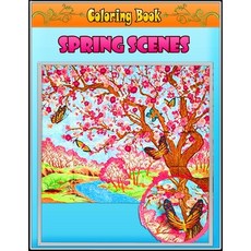 Spring Scenes Coloring Book: Premium Spring Scenes Coloring Book for Those Who Love Spring Creative... Paperback, Independently Published, English, 9798726622248