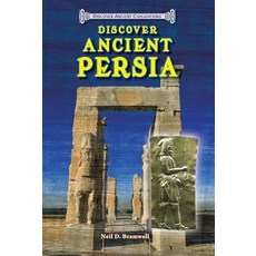 (영문도서) Discover Ancient Persia Library Binding, Enslow Publishing