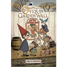 Over the Garden Wall: Circus Friends Paperback, Kaboom