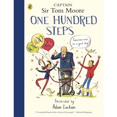 (영문도서) One Hundred Steps: The Story of Captain Sir Tom Moore Hardcover, Puffin Books, English, 9780241486764