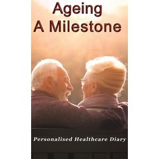 Ageing: A Milestone Hardcover, Newbee Publication, English, 9781914419027