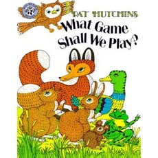What Game Shall We Play? Paperback, Greenwillow Books