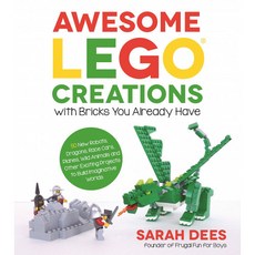 Awesome LEGO Creations with Bricks You Already Have 50 New Robots Dragons Race Cars Planes Wild Animals and Other Exciting Projects to Build Imag