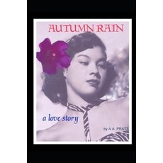 Autumn Rain A Love Story Paperback, Dales Studio, English, 9781734587272