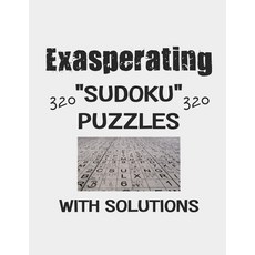 exasperating