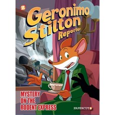 (영문도서) Geronimo Stilton Reporter #11: Intrigue on the Rodent Express Hardcover, Papercutz, English, 9781545808856