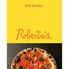Roberta's: Still Cookin' Hardcover, Rizzoli International Publi..., English, 9780847869800