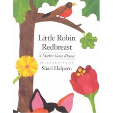 little robin redbreast:A Mother Goose Rhyme, North South