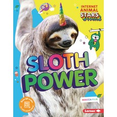 Sloth Power Paperback, Lerner Publications (Tm)