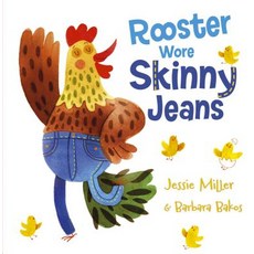 Rooster Wore Skinny Jeans Hardcover, Maverick Arts, English, 9781848863132