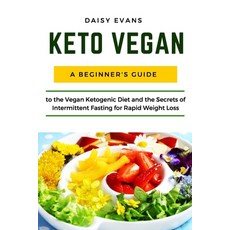 Keto Vegan: A Beginner's Guide to the Ketogenic Diet and the Secrets of Intermittent Fasting for Rap... Paperback, Charlie Creative Lab, English, 9781801236812