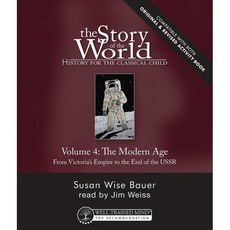 Story of the World Vol. 4 Audiobook Revised Edition:History for the Classical Child: The Mode..., Well-Trained Mind Press