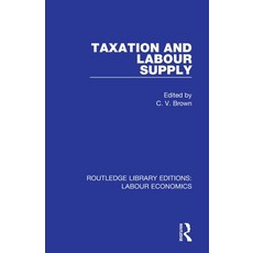 Taxation and Labour Supply Paperback, Routledge, English, 9780367111533