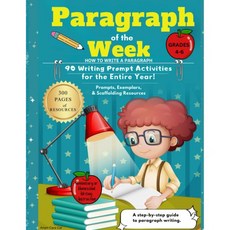 How to Write a Paragraph of the Week 300 Pages Writing Resources 90 Prompts Exemplars Scaffolding Gr