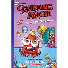 Squidding Around 03 Prank You Very Much, Scholastic