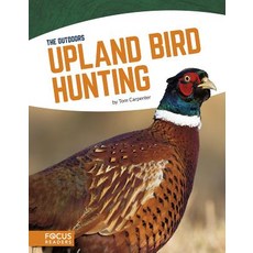 Upland Bird Hunting Paperback, Focus Readers