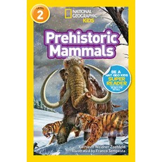 Prehistoric Mammals Hardcover, National Geographic Kids