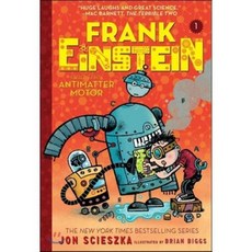 Frank Einstein and the Antimatter Motor, Amulet Books
