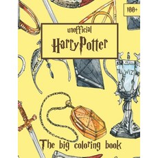Unofficial harry potter: The big coloring book 100+ Paperback, Independently Published, English, 9798701614916