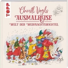 Christl Vogls Ausmalreise - Welt der Weihnachtswichtel:Ausmalen & traeumen, Christl Vogls Ausmalreise - .., Vogl, Christl(저), Frech Samuel Trade