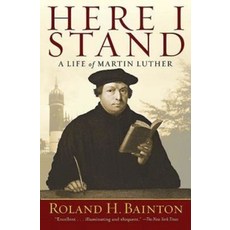 Here I Stand: A Life of Martin Luther, Abingdon Pr