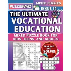 (영문도서) The Ultimate Vocational Education Mixed Puzzle Book for Kids Teens and Adults... Paperback, Puzzlewhiz, English, 9798330452026