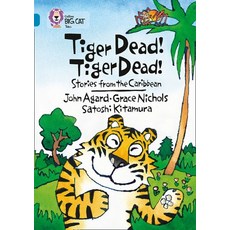 (영문도서) Tiger Dead! Tiger Dead! Stories from the Caribbean Paperback, Collins Educational, English, 9780007231195