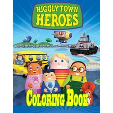 Higglytown Heroes Coloring Book Paperback, Independently Published, English, 9798586625564