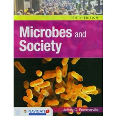 Microbes and Society, Jeffrey C. Pommerville(저),Jo.., Jones & Bartlett Learning