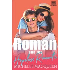 Roman and the Hopeless Romantic Paperback, Independently Published, English, 9781675884959